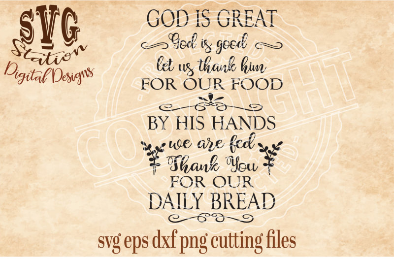 god-is-great-god-is-good-let-us-thank-him-for-our-food-svg-dxf-png-eps-cutting-file-silhouette-cricut