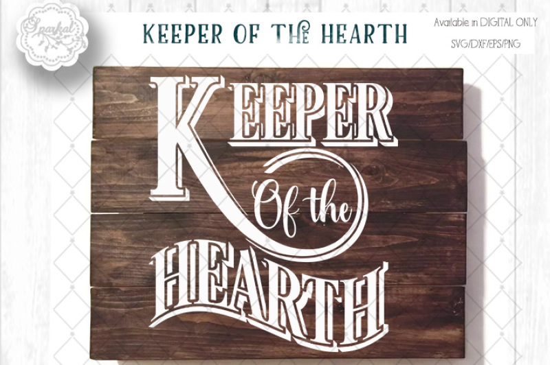 keeper-of-the-hearth-farmhouse-decor-cut-file