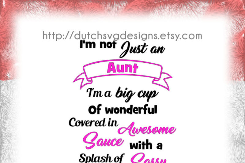 800 53708 e7338765960945ad340182bd74aa36bd1bd47bdf text cutting file aunt in jpg png svg eps dxf for cricut and silhouette curio cameo portrait quote crazy aunty vector diy