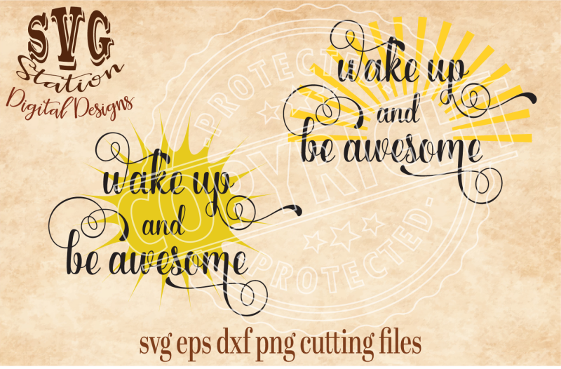 wake-up-and-be-awesome-sunburst-svg-dxf-png-eps-cutting-file-silhouette-cricut