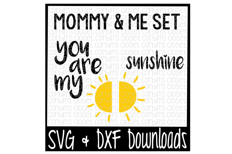 mommy-and-me-svg-you-are-my-sunshine-cut-file