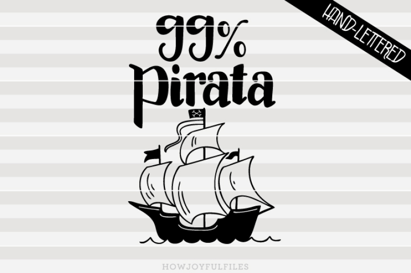 99-percent-pirata-pirate-in-spanish-espa-ol-svg-pdf-dxf-hand-drawn-lettered-cut-file-graphic-overlay