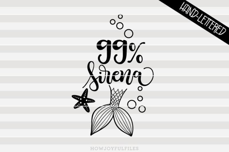 99-percent-sirena-svg-pdf-dxf-hand-drawn-lettered-cut-file-graphic-overlay