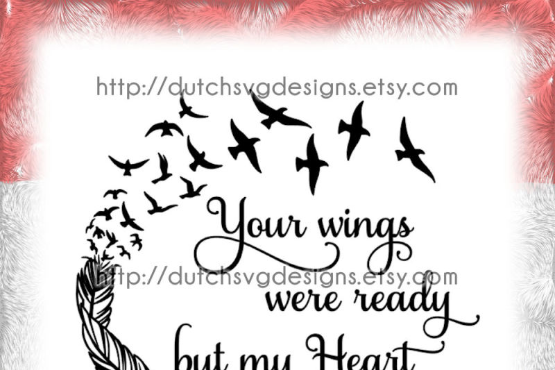 Download Text cutting file Your Wings, in Jpg Png SVG EPS DXF, for Cricut & Silhouette, memorial memory ...
