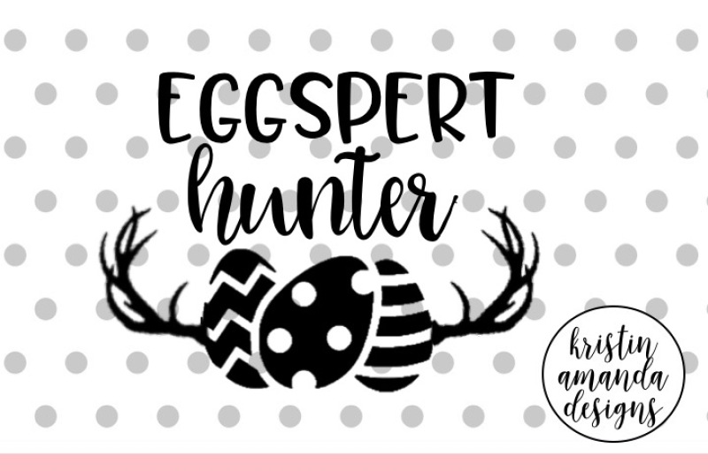 eggspert-hunter-easter-svg-dxf-eps-png-cut-file-cricut-silhouette