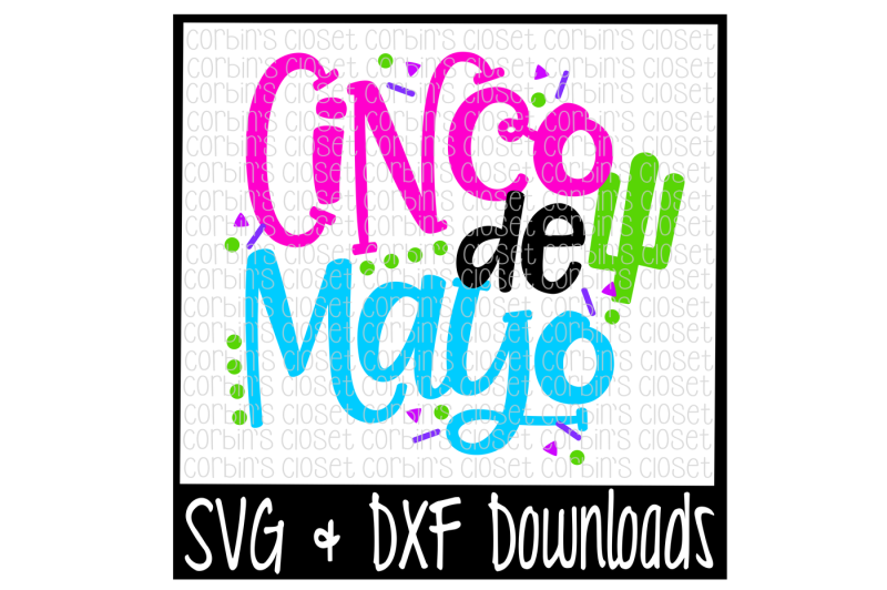 Download Cinco De Mayo SVG * Cinco De Mayo Cut File By Corbins SVG ...