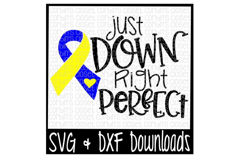 down-syndrome-svg-just-down-right-perfect-cut-file