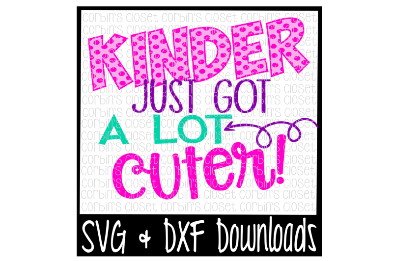school-svg-kinder-just-got-a-lot-cuter-cut-file