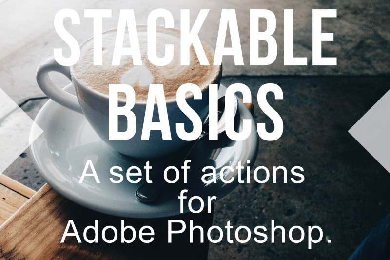 stackable-basics-set-of-photoshop-actions