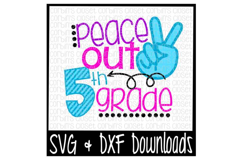 school-svg-peace-out-5th-grade-cut-file