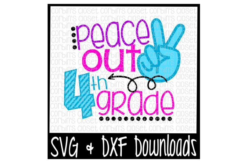 school-svg-peace-out-4th-grade-cut-file