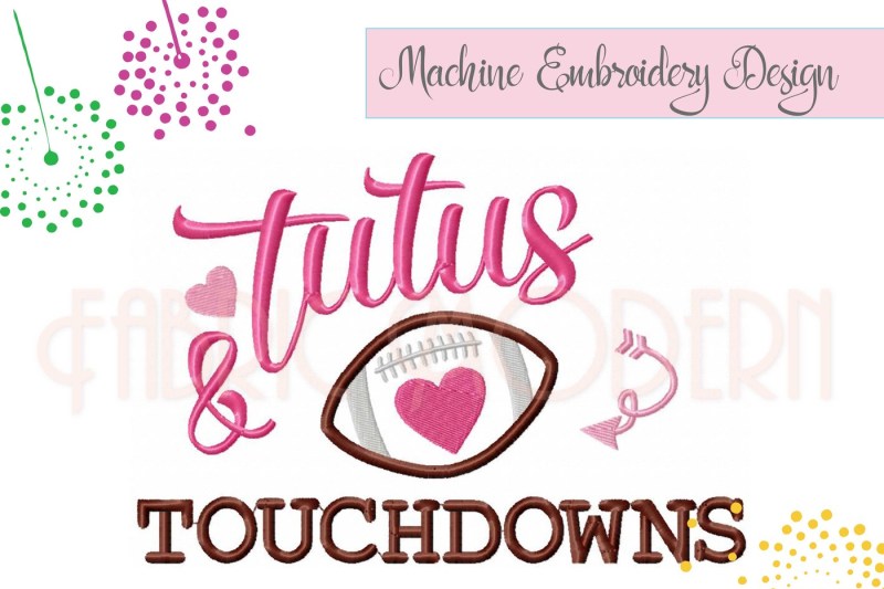 tutus-and-touchdowns-embroidery-design-830