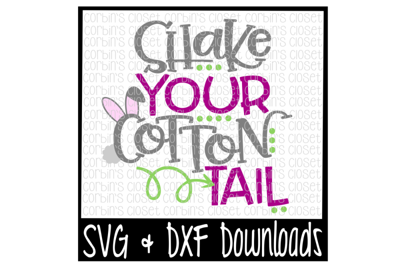 easter-svg-shake-your-cotton-tail-cut-file