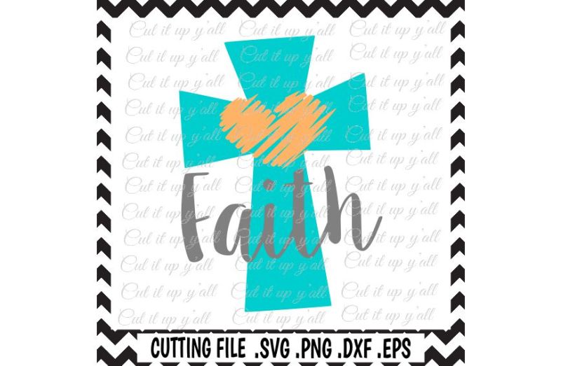 cross-svg-faith-svg-png-eps-dxf-cutting-files-for-machines-cameo-cricut-and-more