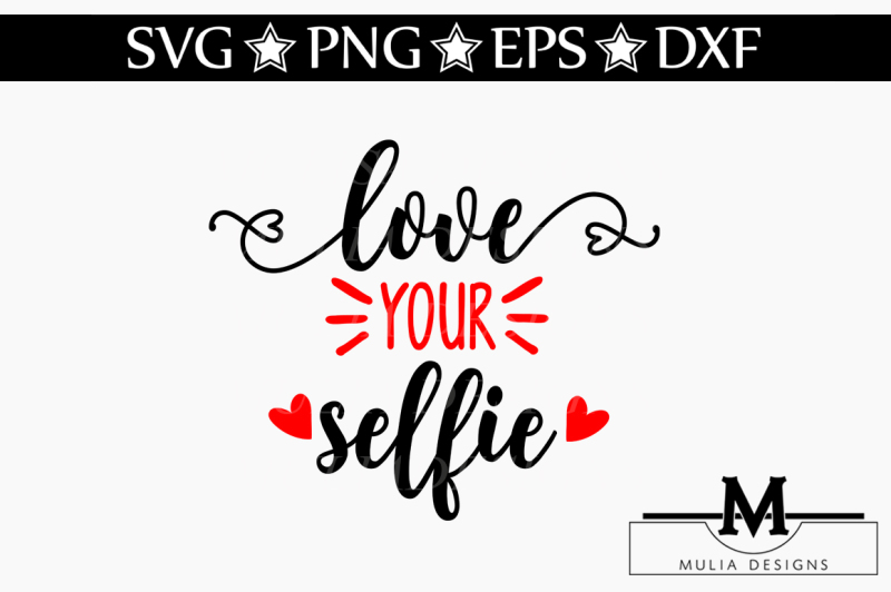 love-your-selfie-svg