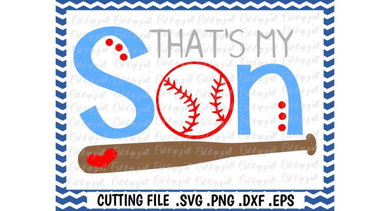 baseball-mom-baseball-dad-that-s-my-son-svg-png-eps-dxf-cutting-files-for-machines-cameo-cricut-and-more