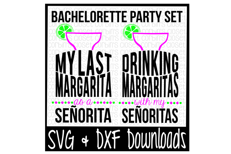 margarita-svg-bachelorette-party-svg-margaritas-with-senoritas-cut-file