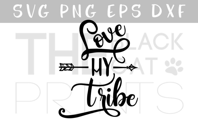 love-my-tribe-with-arrow-vector-svg-eps-png-dxf