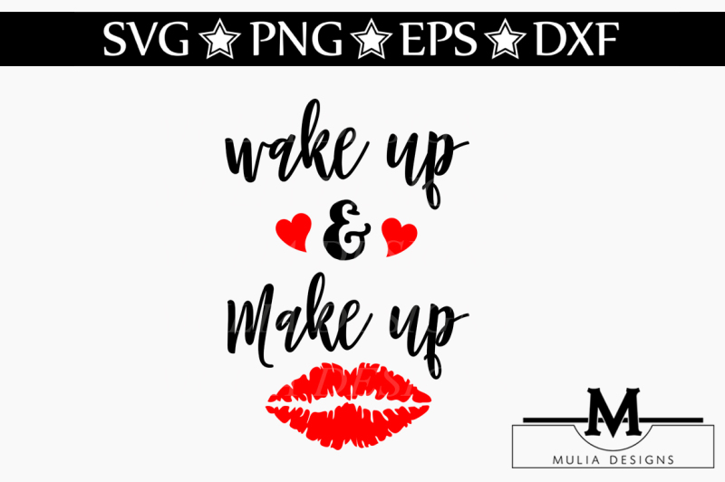 wake-up-and-make-up-svg