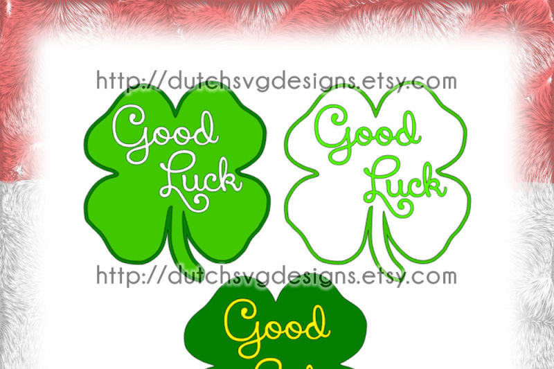 cutting-file-good-luck-in-clover-in-jpg-png-svg-eps-dxf-for-cricut-and-silhouette-clover-svg-luck-svg-svg-cut-file-svg-file-diy