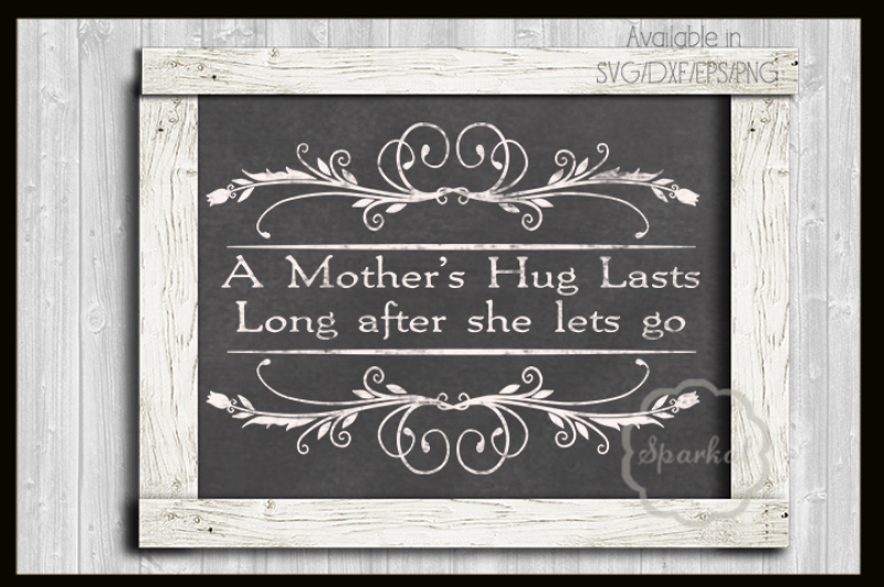 Mother S Day Cutting File Framed Quote By Sparkal Designs Thehungryjpeg Com