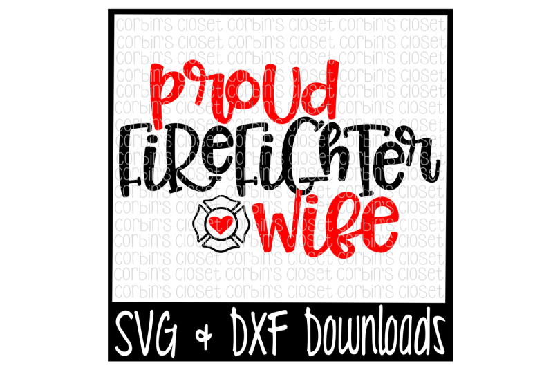 firefighter-wife-svg-proud-firefighter-wife-cut-file
