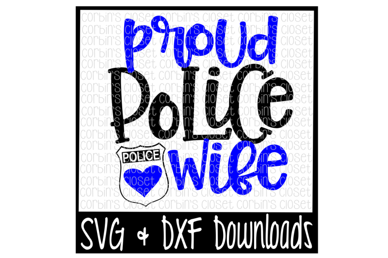 police-wife-svg-proud-police-wife-cut-file