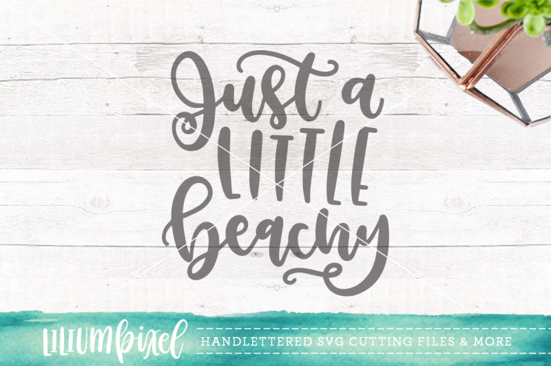 just-a-little-beachy-svg-png-dxf