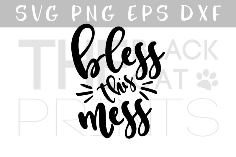 bless-this-mess-svg-funny-svg-png-eps-dxf