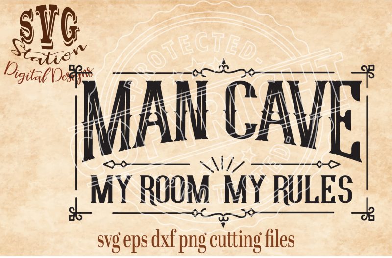 man-cave-my-room-my-rules-svg-dxf-png-eps-cutting-file-silhouette-cricut-scal