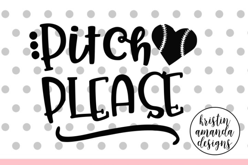 pitch-please-baseball-squad-goals-cheerleading-svg-dxf-eps-png-cut-file-cricut-silhouette