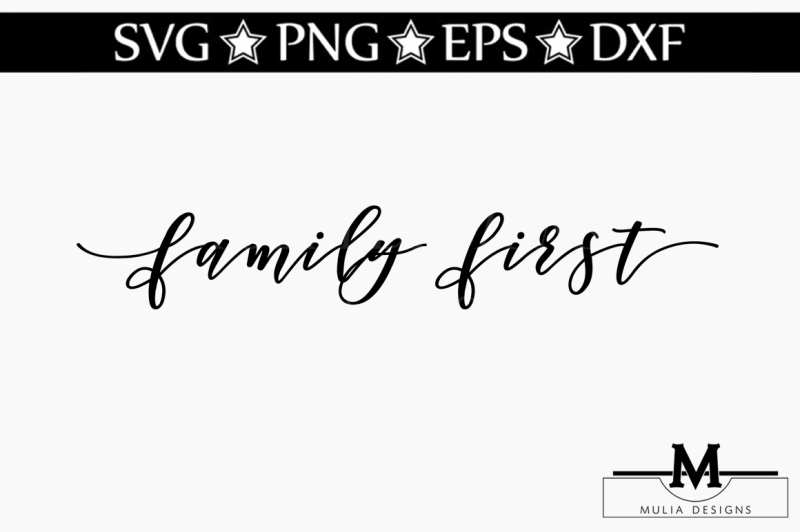 Family First SVG By Mulia Designs | TheHungryJPEG.com