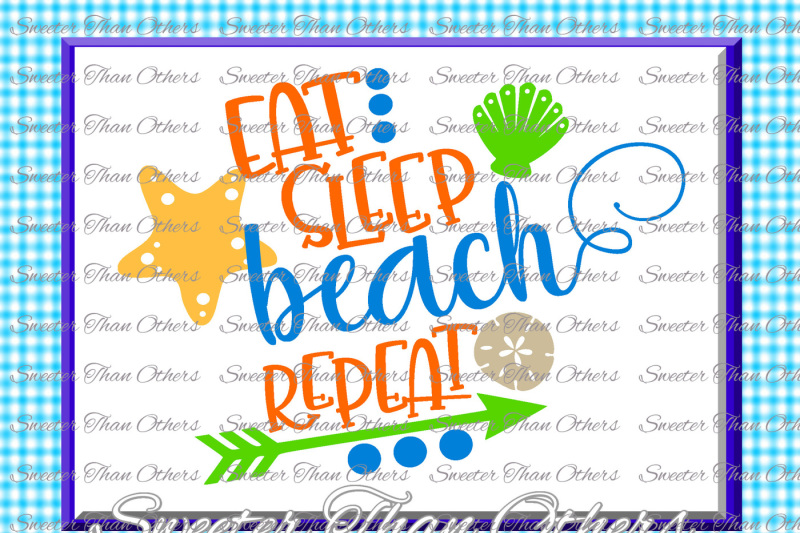 Beach Svg Eat Sleep Beach Repeat svg, Summer Beach pattern, Dxf
Silhouette, Cameo cut file, Cricut cut file INSTANT DOWNLOAD, Vinyl
Design Download
