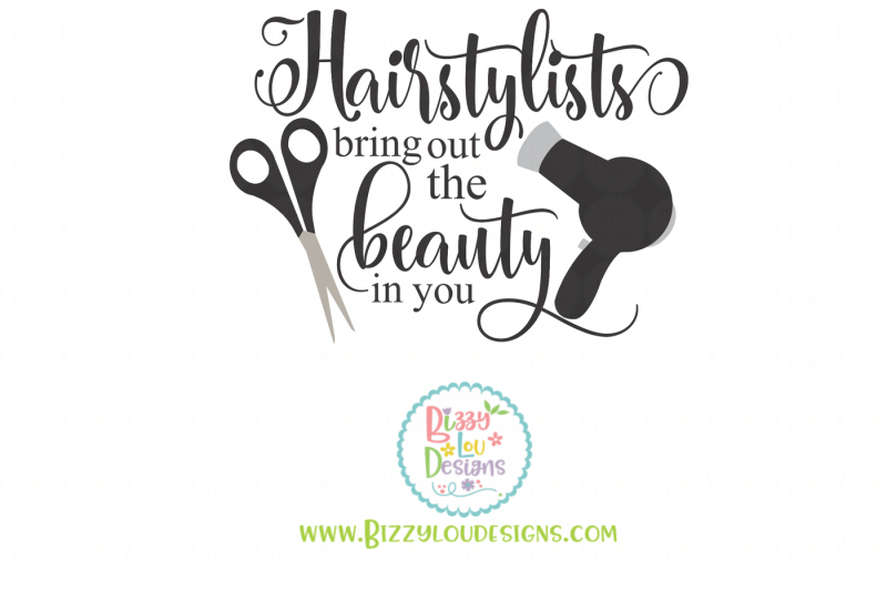 hairstylists-bring-out-the-beauty-in-you-svg-eps-dxf-png