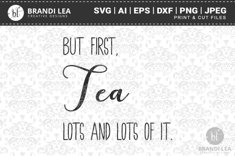 but-first-tea-lots-and-lots-of-it