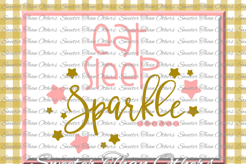 eat-sleep-sparkle-svg-baby-svg-baby-cut-file-baby-cutting-file-dxf-silhouette-cricut-instant-download-vinyl-design-htv-scal-mtc