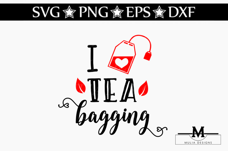 i-love-tea-bagging-svg