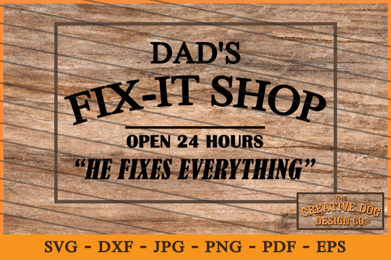 dad-s-fix-it-shop-cut-file-svg-dxf