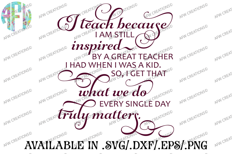 i-teach-because-svg-dxf-eps-digital-cut-file