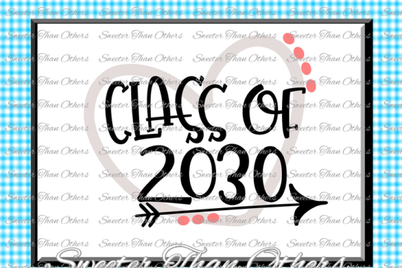class-of-2030-svg-cut-file-svg-htv-t-shirt-design-vinyl-svg-and-dxf-files-silhouette-studios-cameo-cricut-instant-download