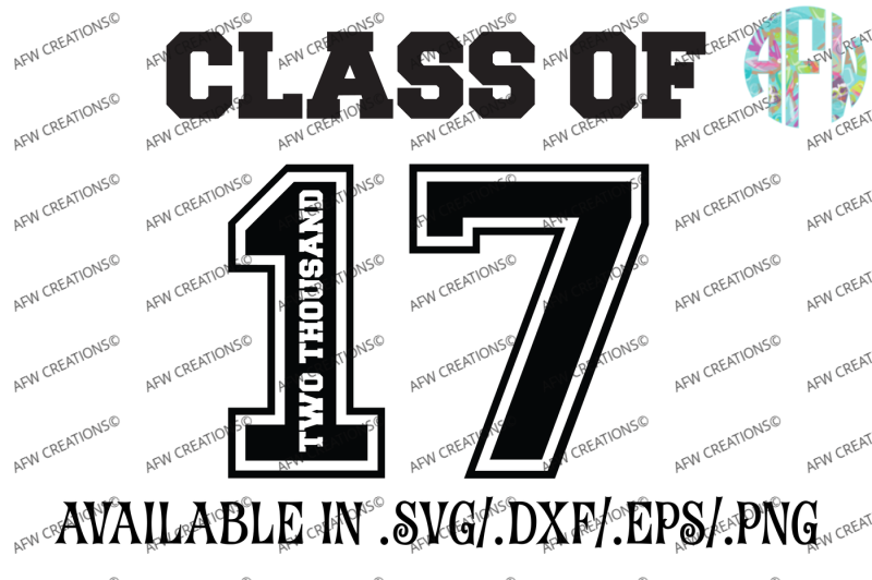 class-of-2017-graduation-svg-dxf-eps-cut-files