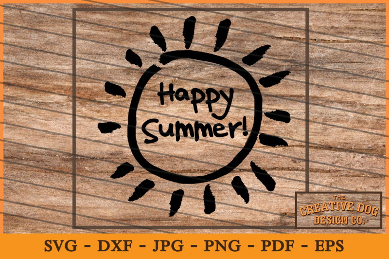 Download Happy Summer! Cut File, SVG, DXF By Creative Dog Design Co ...