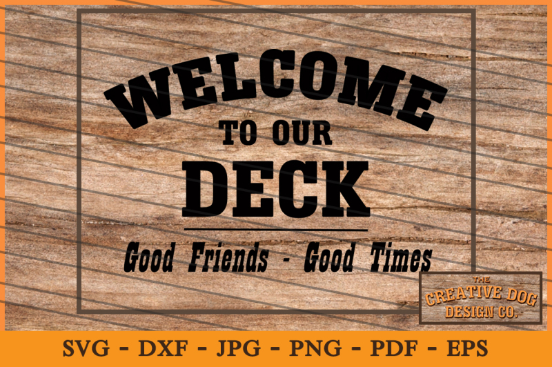 welcome-to-our-deck-cut-file-svg-dxf-also-doormat