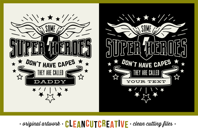 some-super-heroes-don-039-t-have-capes-they-are-called-daddy-your-name-svg-dxf-eps-png-cricut-amp-silhouette-clean-cutting-files