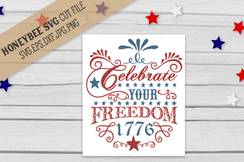 celebrate-your-freedom-cut-file