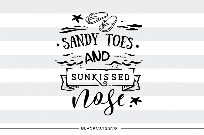 sandy-toes-and-sunkissed-nose-summer-svg