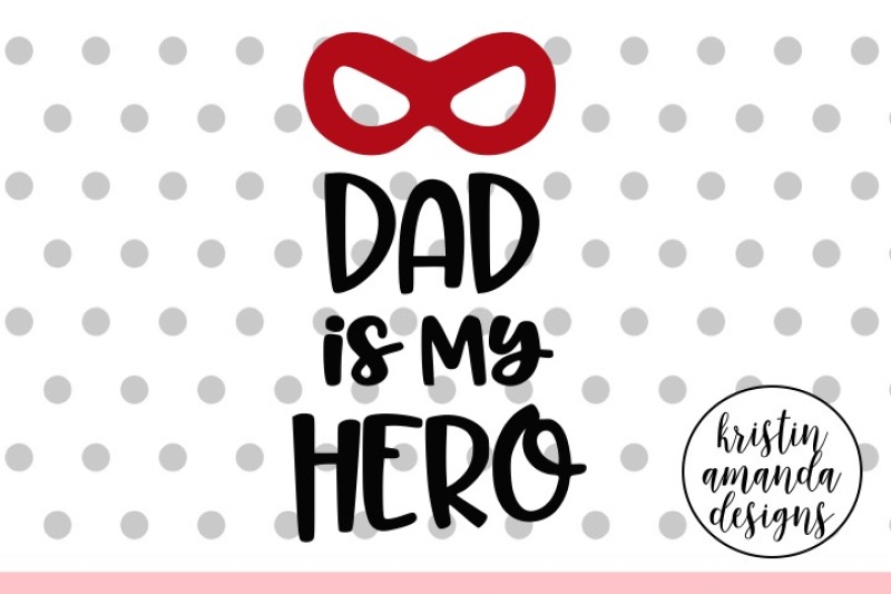 Free Free 207 Fathers Day Svg Files Superhero Dad Svg SVG PNG EPS DXF File