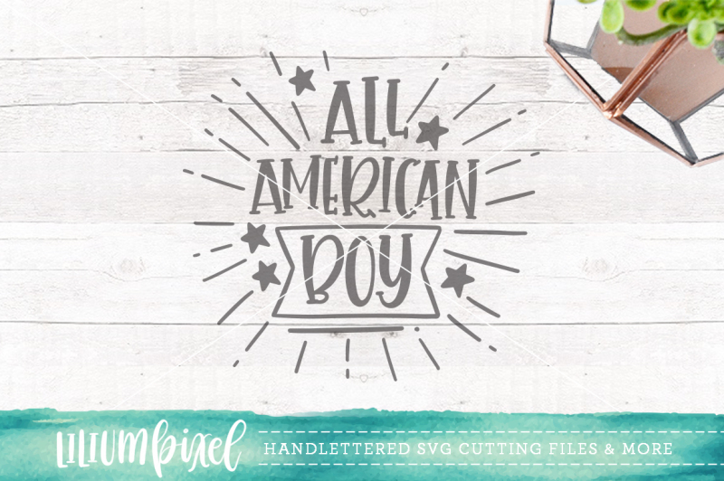 All American Boy / SVG PNG DXF EPS Include