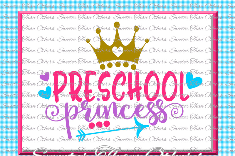 preschool-princess-svg-pre-k-grade-cut-file-last-day-of-school-svg-and-dxf-files-silhouette-studios-cameo-cricut-instant-download-scal