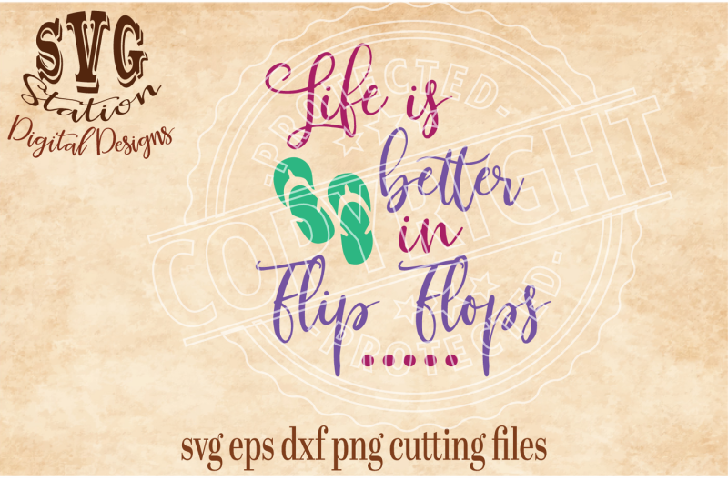 Life Is Better In Flip Flops / SVG DXF PNG EPS Cutting File Silhouette
Cricut Scal SVG PNG EPS DXF File